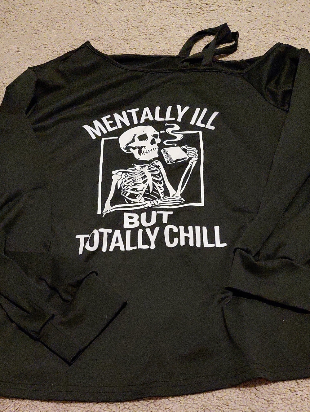 Black Graphic Sweatshirt "Mentally Ill But Totally Chill"